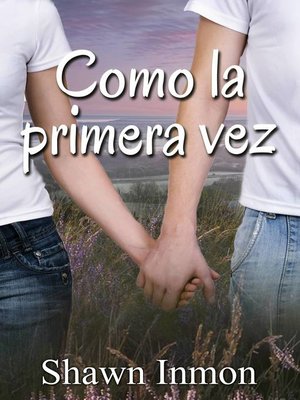 cover image of Como La Primera Vez